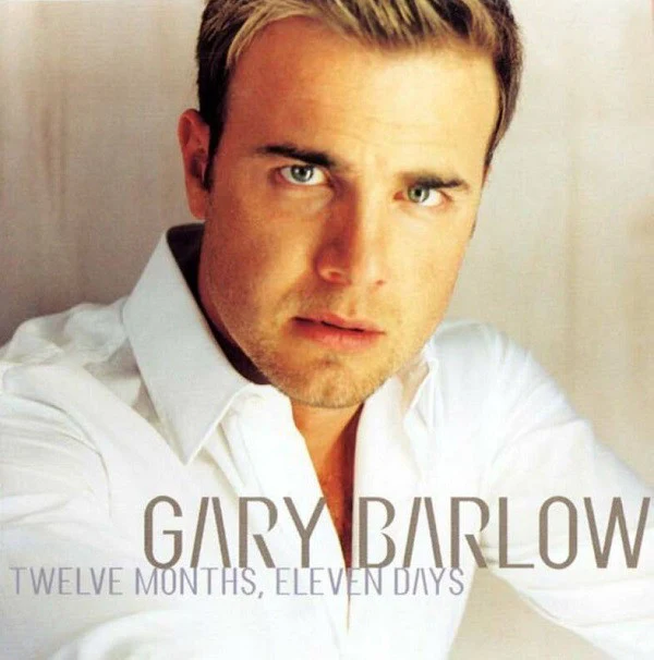 Gary Barlow - Twelve Months, Eleven Days (CD, Album, Enh)