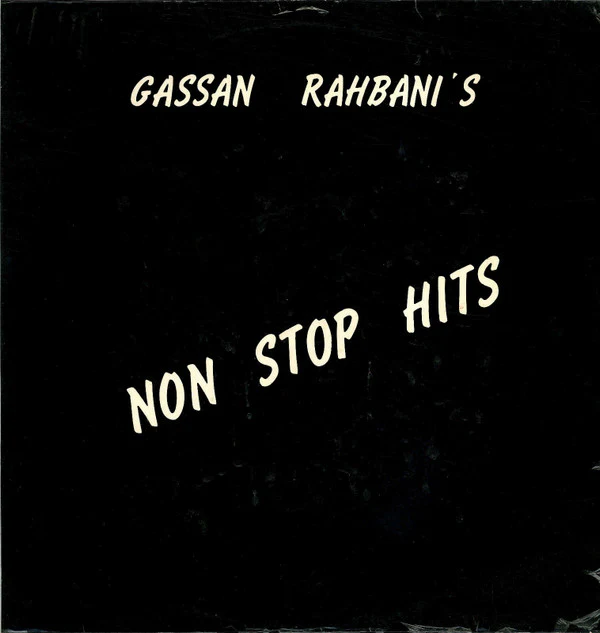 Gassan Rahbani* With Pascale* - Gassan Rahbani's Non Stop Hits (LP)