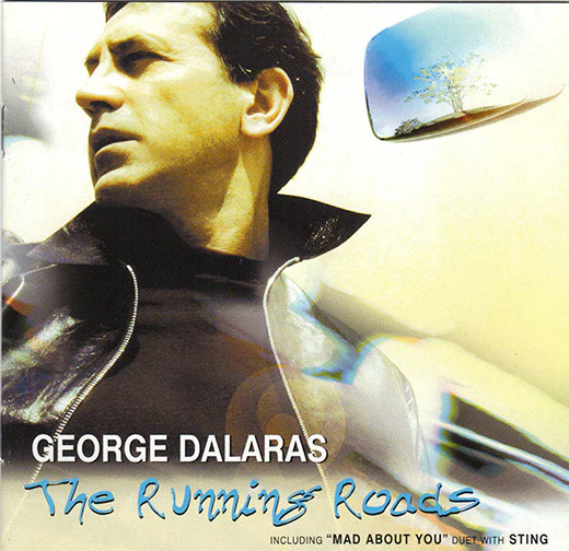 George Dalaras* - The Running Roads (CD, Album)