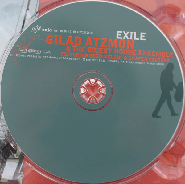 Gilad Atzmon & The Orient House Ensemble Featuring Reem Kelani & Dhafer Youssef - Exile (CD, Album, Enh, Dig) - Image 4