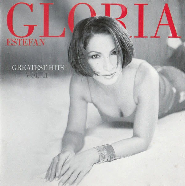 Gloria Estefan - Greatest Hits Vol. II (CD, Comp)