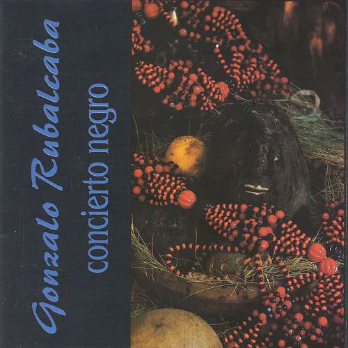 Gonzalo Rubalcaba - Concierto Negro (CD, Album)