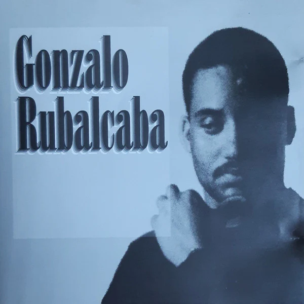 Gonzalo Rubalcaba - Gonzalo Rubalcaba (CD, Album)