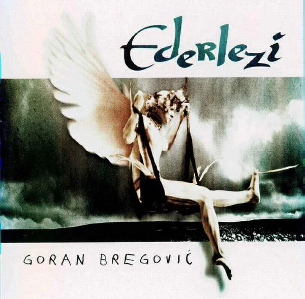 Goran Bregović - Ederlezi (CD, Comp)
