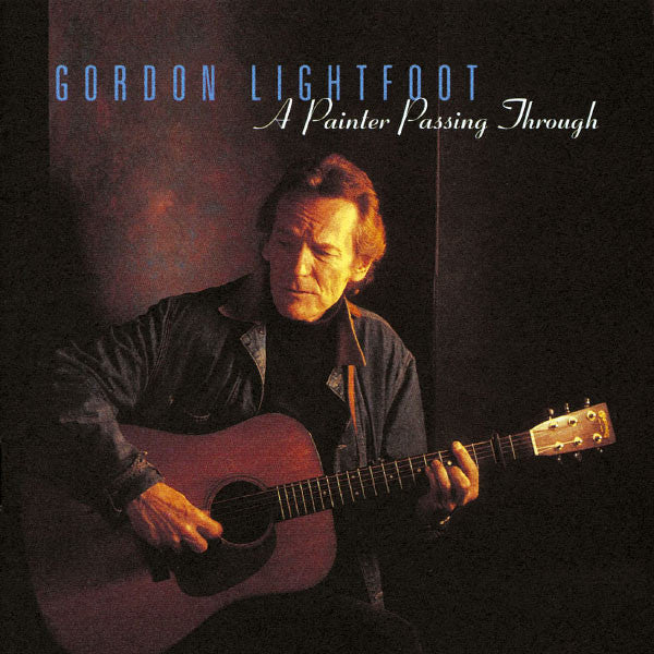 Gordon Lightfoot - A Painter Passing Through (CD, Album)