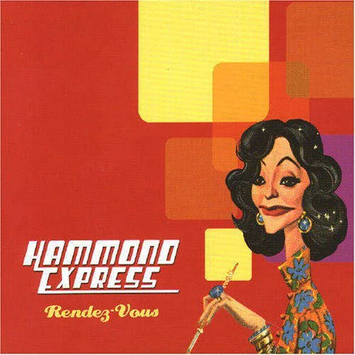 Hammond Express - Rendez-Vous (CD, Album)