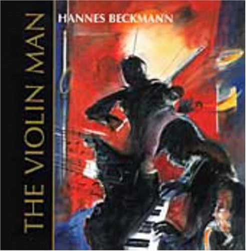 Hannes Beckmann - The Violin Man (CD, Album)