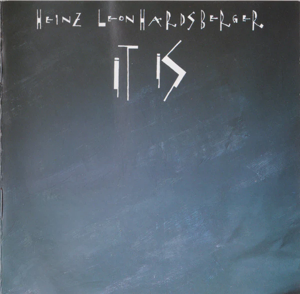 Heinz Leonhardsberger - It Is (CD, Album)