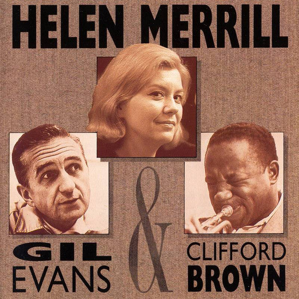 Helen Merrill, Gil Evans & Clifford Brown - Helen Merrill With Clifford Brown & Gil Evans (CD, Comp)