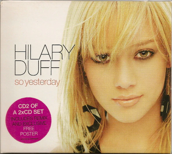 Hilary Duff - So Yesterday (CD, Single, CD2)