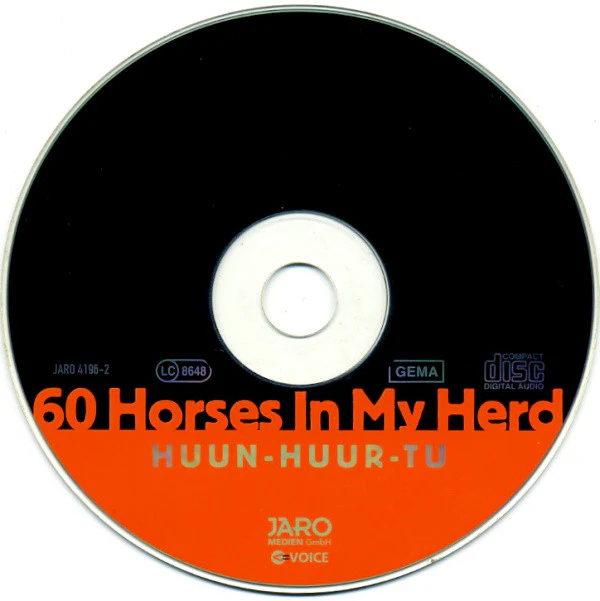 Huun-Huur-Tu - 60 Horses In My Herd (CD, Album, RE) - Image 3