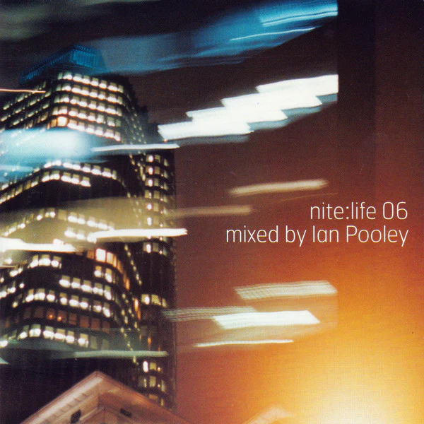 Ian Pooley - Nite:Life 06 (CD, Comp, Mixed)