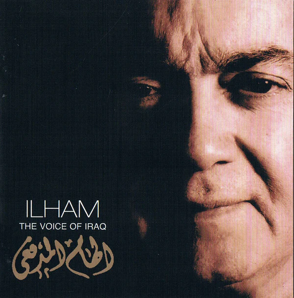 Ilham* - The Voice Of Iraq (CD, Comp)