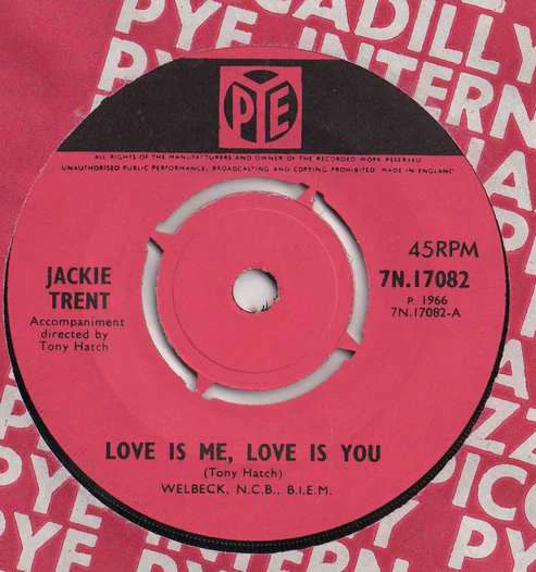 Jackie Trent - Love Is Me, Love Is You (7", Single)