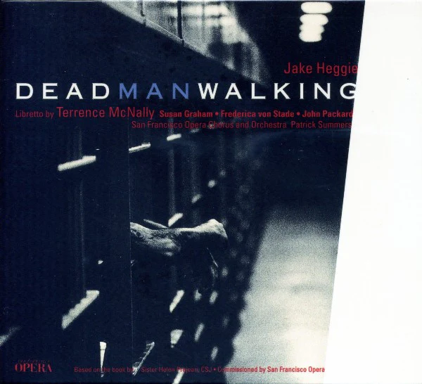 Jake Heggie , Libretto By Terrence McNally (2) - Susan Graham (2), Frederica von Stade, John Packard (2), San Francisco Opera Chorus And Orchestra*, Patrick Summers - Dead Man Walking (2xCD)