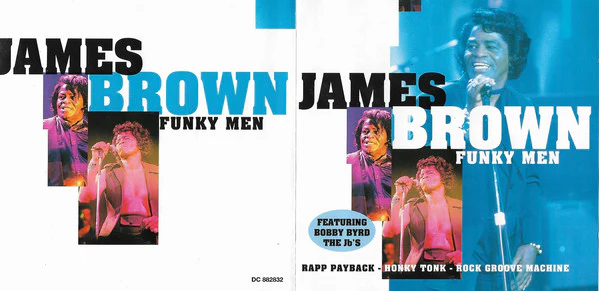 James Brown Featuring Bobby Byrd, The Jb's* - Funky Men (CD, Comp) - Image 2