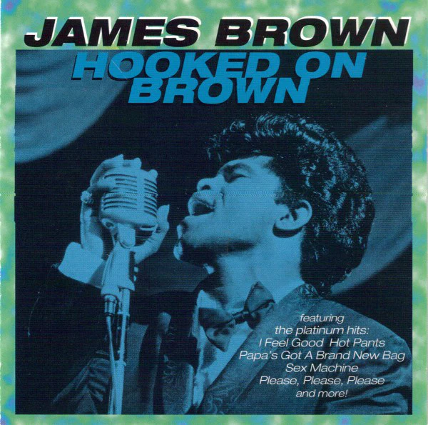 James Brown - Hooked On Brown (CD, Comp, Mixed)