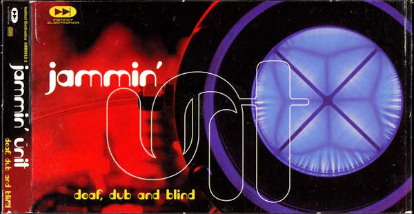 Jammin' Unit - Deaf, Dub And Blind (CD, Album) - Image 3