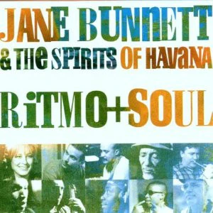 Jane Bunnett & The Spirits Of Havana - Ritmo + Soul (CD, Album)