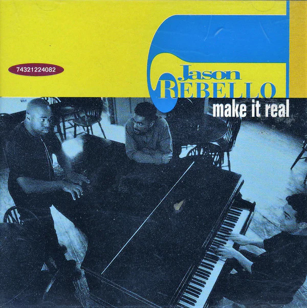 Jason Rebello - Make It Real (CD)