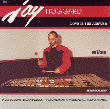 Jay Hoggard - Love Is The Answer (CD, Album)