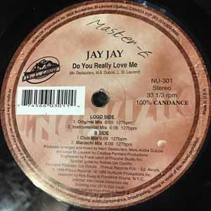 Jay Jay - Do You Really Love Me (12")