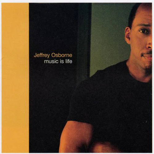 Jeffrey Osborne - Music Is Life (CD, Album)
