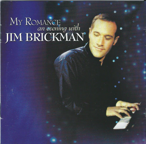 Jim Brickman - My Romance - An Evening With Jim Brickman (CD, Album)