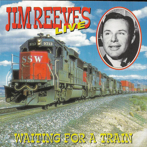 Jim Reeves - Live - Waiting For A Train (CD, Comp)
