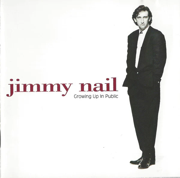 Jimmy Nail - Growing Up In Public (CD, Album)