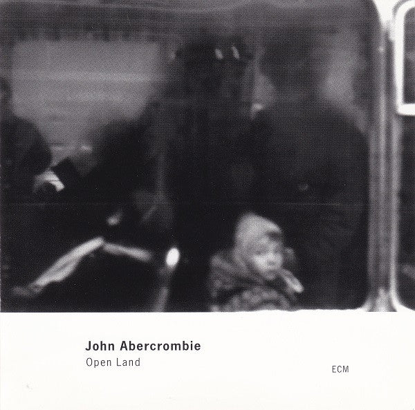John Abercrombie - Open Land (CD, Album) - Image 2