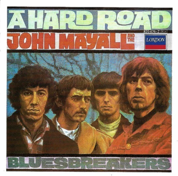 John Mayall & The Bluesbreakers - A Hard Road (CD, Album, RE)