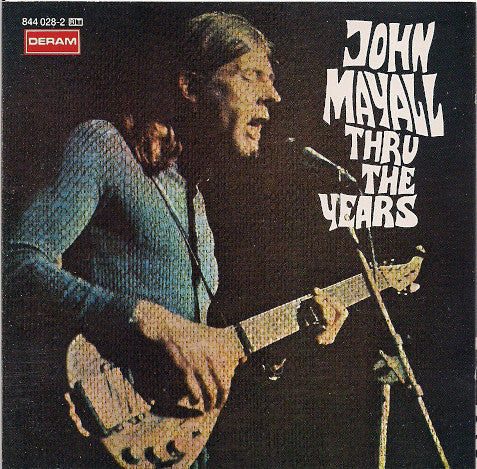 John Mayall - Thru The Years (CD, Comp, RE, RM)