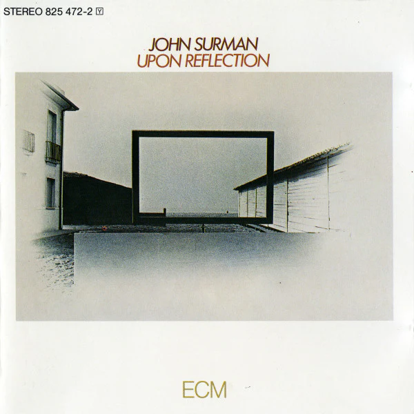 John Surman - Upon Reflection (CD, Album, RE)