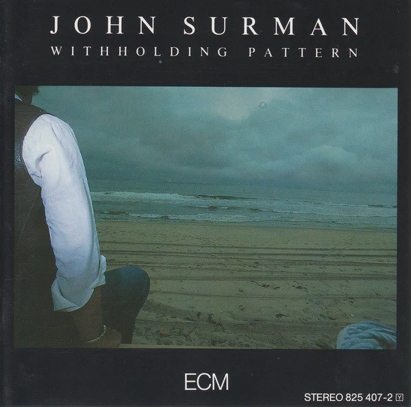 John Surman - Withholding Pattern (CD, Album, RP, PMD)