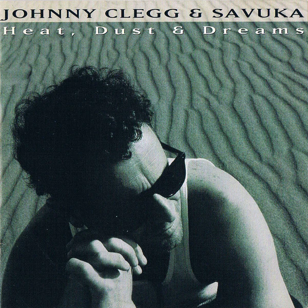 Johnny Clegg & Savuka - Heat, Dust & Dreams (CD, Album)