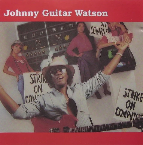 Johnny Guitar Watson - Strike On Computers (CD, Album, RE) - Image 2