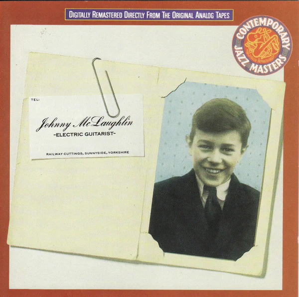 Johnny McLaughlin* - Electric Guitarist (CD, Album, RE, RM)