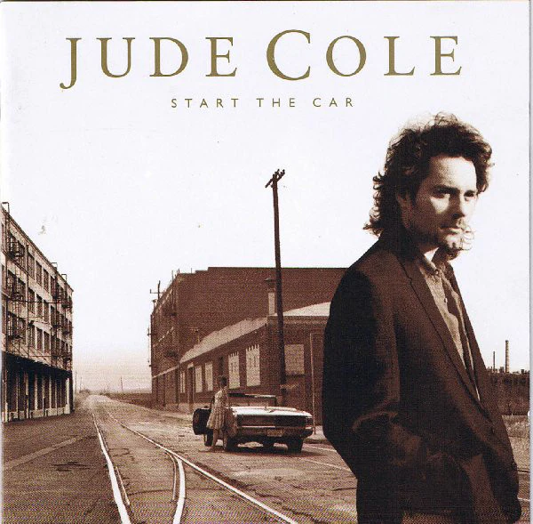 Jude Cole - Start The Car (CD, Album)