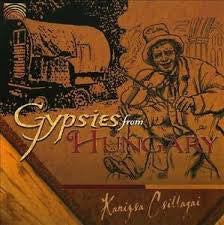 Kanizsa Csillagai - Gypsies Of Hungary (CD, Album)