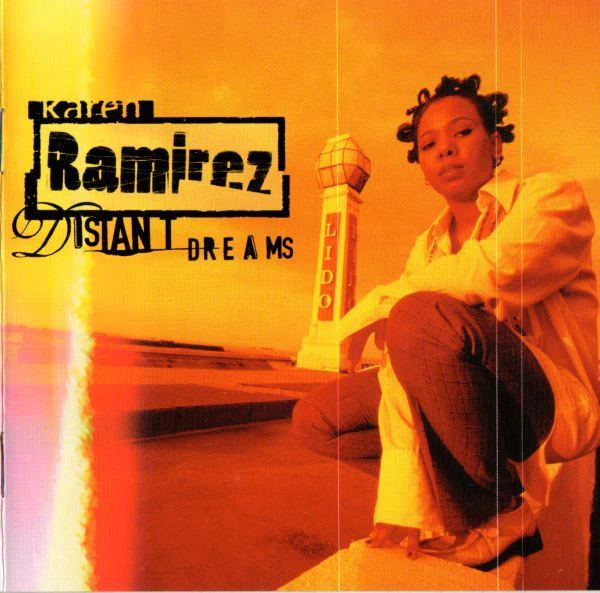 Karen Ramirez - Distant Dreams (CD, Album)