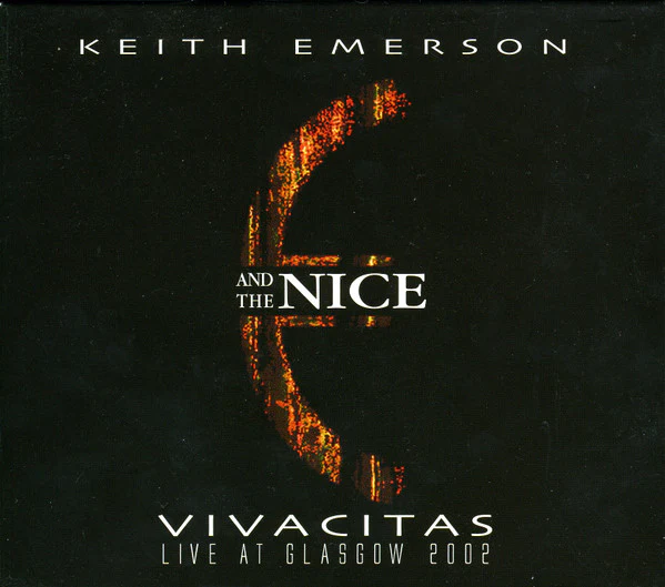 Keith Emerson And The Nice - Vivacitas - Live At Glasgow 2002 (3xCD, Album)