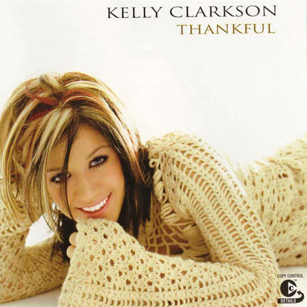 Kelly Clarkson - Thankful (CD, Album, Copy Prot.)