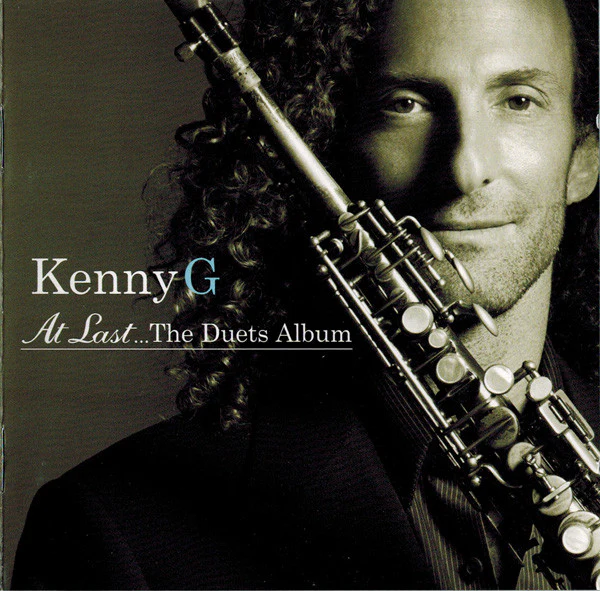 Kenny G - At Last... The Duets Album (CD, Album)