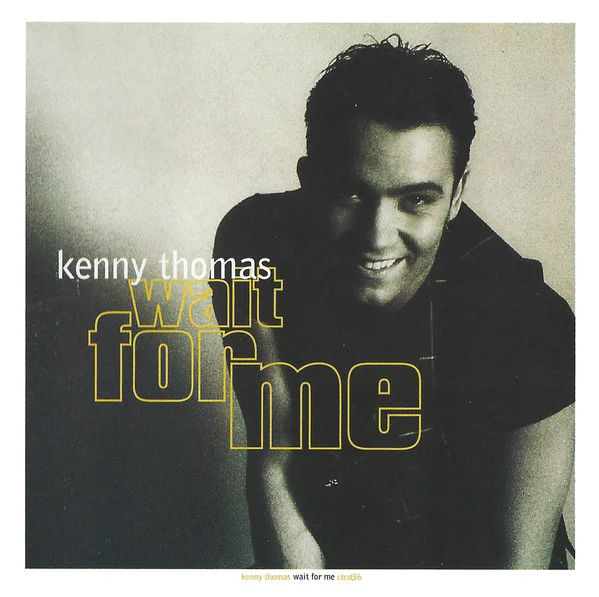 Kenny Thomas - Wait For Me (CD, Album)
