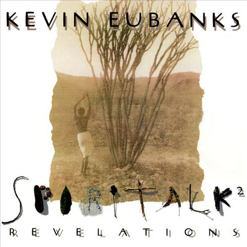 Kevin Eubanks - Spiritalk 2 - Revelations (CD, Album)