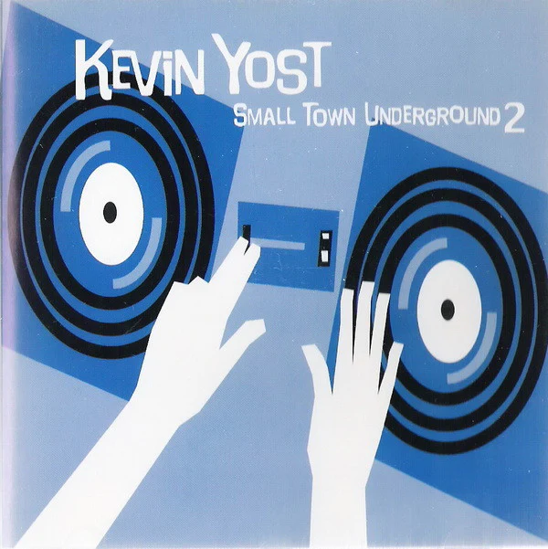 Kevin Yost - Small Town Underground 2 (CD, Mixed)
