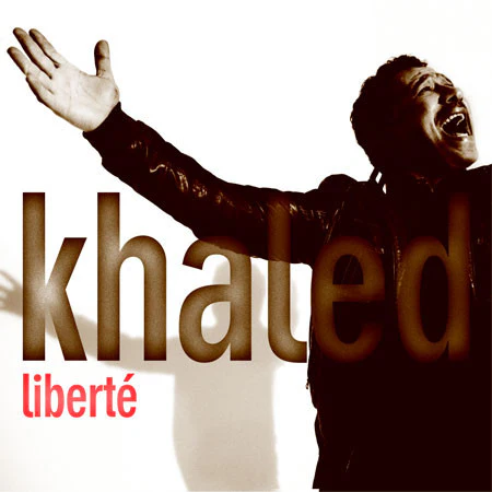 Khaled - Liberté (CD, Album, Enh, S/Edition, Sup)
