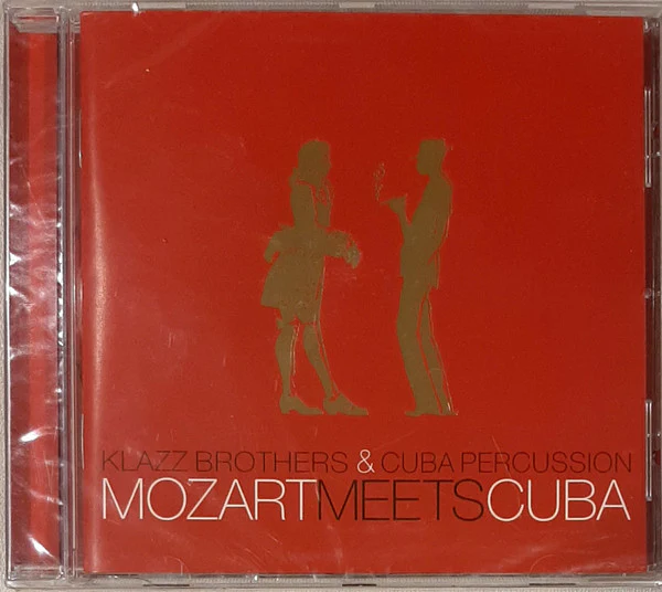 Klazz Brothers & Cuba Percussion - Mozart Meets Cuba (CD, Album)