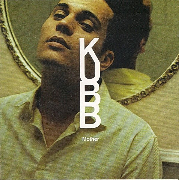 Kubb - Mother (CD, Album, Enh)